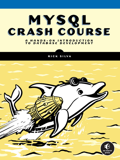 Title details for MySQL Crash Course by Rick Silva - Available